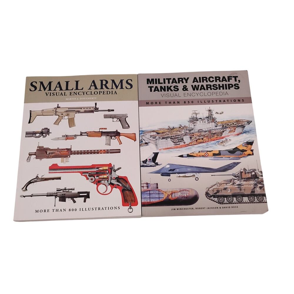 Visual Encyclopedia Books Small Arms Military Aircraft Tanks Warships Set of 2